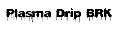 Schrift Plasma Drip BRK