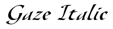 Schrift Gaze Italic