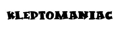 Schrift Kleptomaniac