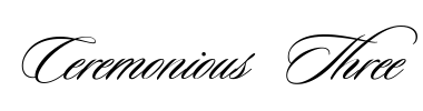 Schrift Ceremonious Three