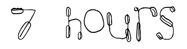 Schrift 7 hours