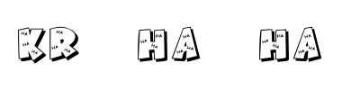 Schrift KR Ha Ha