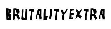 Schrift BrutalityExtra