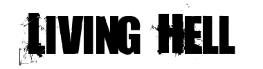 Schrift Living Hell